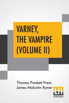 portada Varney the Vampire Volume ii or the Feast of Blood a Romance (en Inglés)