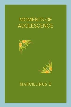 portada Moments of Adolescence (en Inglés)