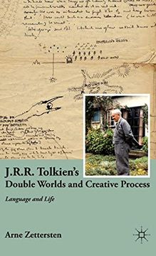 portada J. R. R. Tolkien's Double Worlds and Creative Process: Language and Life (en Inglés)