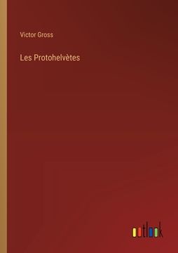 portada Les Protohelvètes (in French)