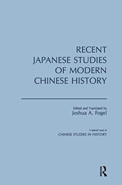 portada Recent Japanese Studies of Modern Chinese History: V. 1 (Chinese Studies in History) (en Inglés)