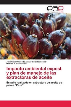 portada Impacto Ambiental Expost y Plan de Manejo de las Extractoras de Aceite