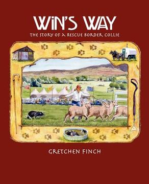 portada win's way: the story of a rescue border collie (in English)