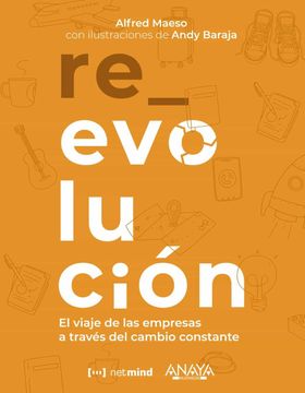 portada Re_Evolución: El Viaje de las Empresas a Través del Cambio Constante (in Spanish)