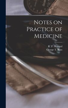 portada Notes on Practice of Medicine [microform] (in English)