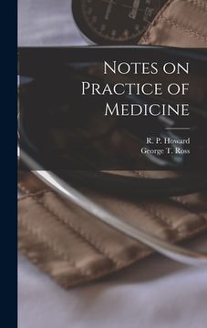 portada Notes on Practice of Medicine [microform] (en Inglés)