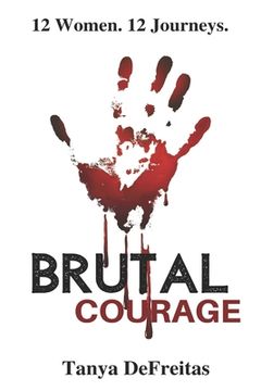 portada Brutal Courage (en Inglés)