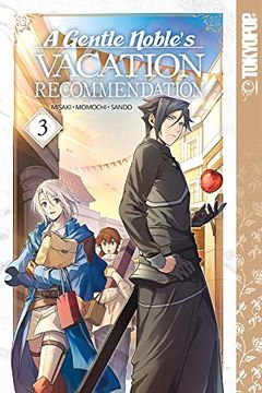 portada A Gentle Noble'S Vacation Recommendation, Volume 3 