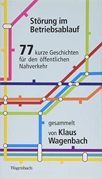 portada Störung im Betriebsablauf: 77 Kurze Geschichten für den Öffentlichen Nahverkehr (in German)