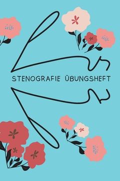 portada Stenografie: Übungsheft: Stenoübungsheft