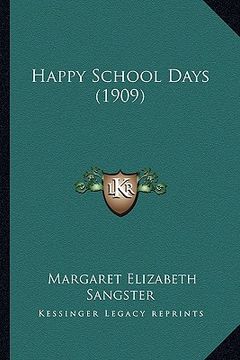 portada happy school days (1909)