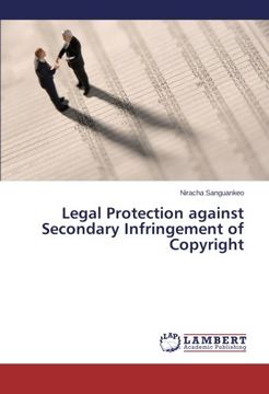 portada Legal Protection Against Secondary Infringement of Copyright
