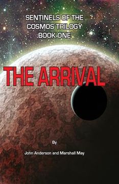 portada Sentinels of the Cosmos Trilogy: The Arrival (en Inglés)