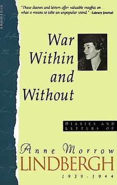 portada War Within & Without: Diaries and Letters of Anne Morrow Lindbergh, 1939-1944 (Harvest Book) 