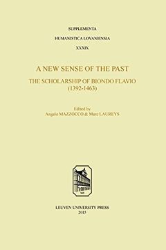 portada A New Sense of the Past: The Scholarship of Biondo Flavio (1392-1463) (en Inglés)