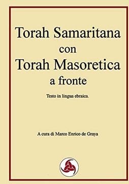 portada Torah Samaritana con Torah Masoretica a Fronte (en Hebreo)