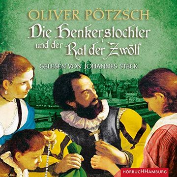 portada Die Henkerstochter und der rat der Zwölf: 2 cds (Die Henkerstochter-Saga, Band 7) (in German)