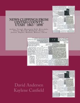 portada News Clippings From Uintah County, Utah: 1863 - 1898