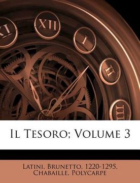 portada Il Tesoro; Volume 3 (in Italian)
