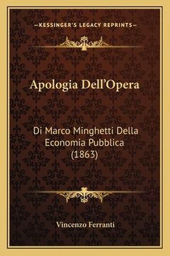 portada Apologia Dell'Opera: Di Marco Minghetti Della Economia Pubblica (1863) (in Italian)