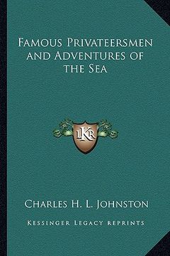 portada famous privateersmen and adventures of the sea (en Inglés)