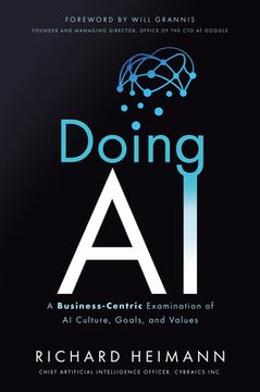 Doing AI: A Business-Centric Examination of AI Culture, Goals, and Values (en Inglés)