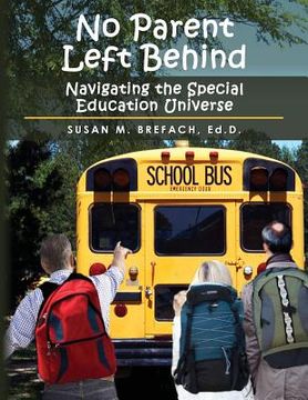 portada No Parent Left Behind: Navigating the Special Education Universe (in English)
