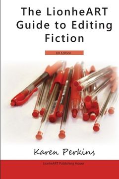 portada The LionheART Guide To Editing Fiction: UK Edition (en Inglés)