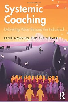 portada Systemic Coaching: Delivering Value Beyond the Individual (en Inglés)