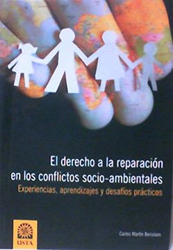 portada Derecho A La Reparacion En Los Conflictos Socio - Ambientales, El. Experiencias, Aprendizajes Y Desafi