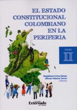 portada El Estado Constitucional Colombiano en la Periferia. Tomo 2 (in Spanish)