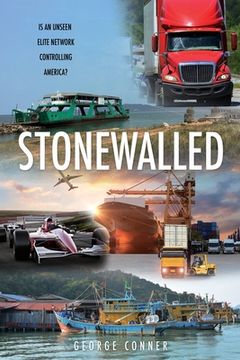 portada Stonewalled: Is an Unseen Elite Network Controlling America? (en Inglés)