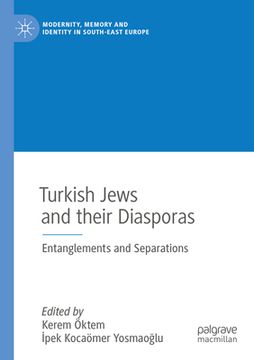 portada Turkish Jews and Their Diasporas: Entanglements and Separations