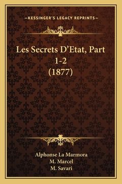 portada Les Secrets D'Etat, Part 1-2 (1877) (en Francés)