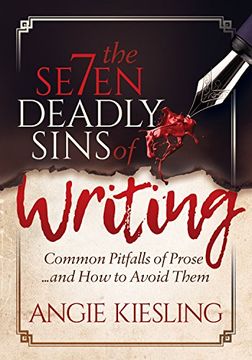 portada The 7 Deadly Sins (of Writing): Common Pitfalls of Prose. And how to Avoid Them (in English)