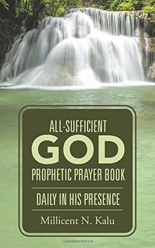portada All-Sufficient God Prophetic Prayer Book Daily in His Presence