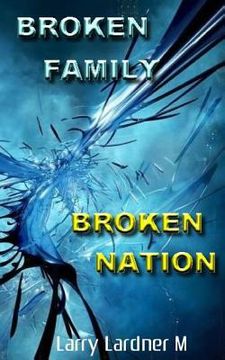 portada Broken Family Broken Nation: Inspirational (en Inglés)