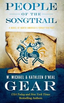 portada People of the Songtrail: A Novel of North America'S Forgotten Past (North America'S Forgotten Past, 22) (in English)
