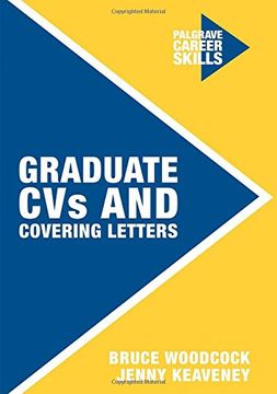 portada Graduate CVs and Covering Letters (Palgrave Career Skills)