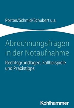 portada Abrechnungsfragen in Der Notaufnahme: Rechtsgrundlagen, Fallbeispiele Und Praxistipps (en Alemán)