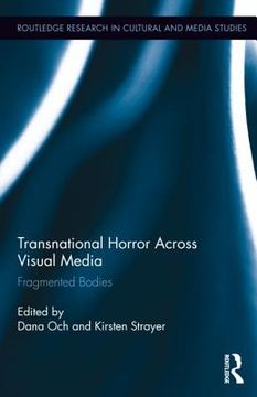 portada transnational horror across visual media: fragmented bodies (en Inglés)