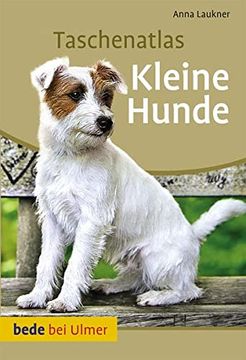 portada Taschenatlas Kleine Hunde (en Alemán)