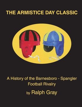 portada The Armistice Day Classic (en Inglés)