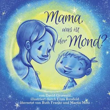 portada Mama, was ist der Mond? (en Alemán)