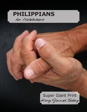 portada PHILIPPIANS for Notetakers: Super Giant Print-28 point, King James Today