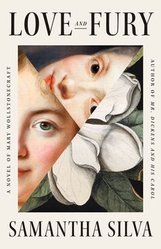 portada Love and Fury: A Novel of Mary Wollstonecraft (en Inglés)