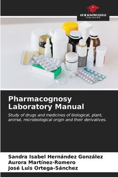 portada Pharmacognosy Laboratory Manual (in English)