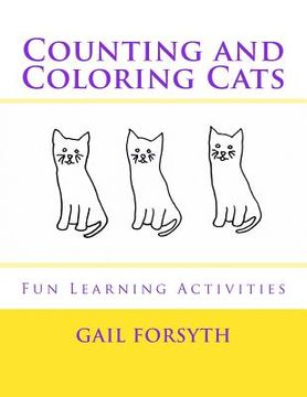 portada Counting and Coloring Cats: Fun Learning Activities