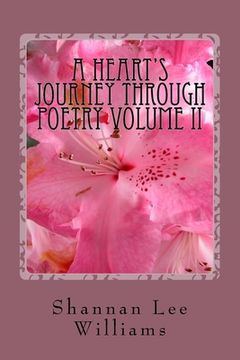 portada A Heart's Journey Through Poetry Volume II (en Inglés)