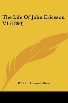 portada the life of john ericsson v1 (1890) (in English)